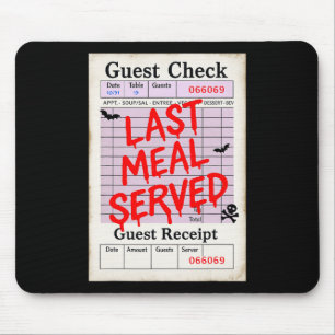 Funny Halloween Guest Check Last Meal Served Waitr Mouse Pad