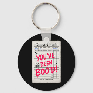 Funny Halloween Guest Check You've Been Boo'd Wait Keychain