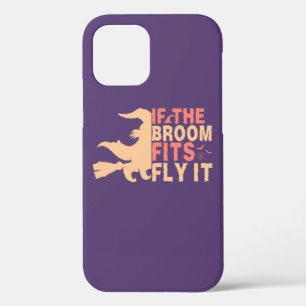 Funny Halloween If the broom fits fly it  iPhone 12 Case