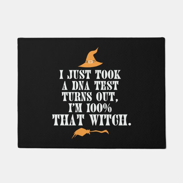 Funny Halloween Im 100 That Witch Halloween Doormat (Front)