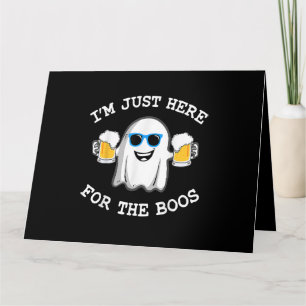 Funny Halloween I'm just here for the boos costume Card
