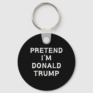 Funny Halloween Lazy Costume Pretend I'm Donald Tr Keychain