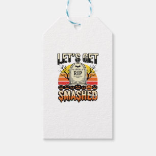 Funny Halloween Let’s Get Smashed Graveyard Design Gift Tags