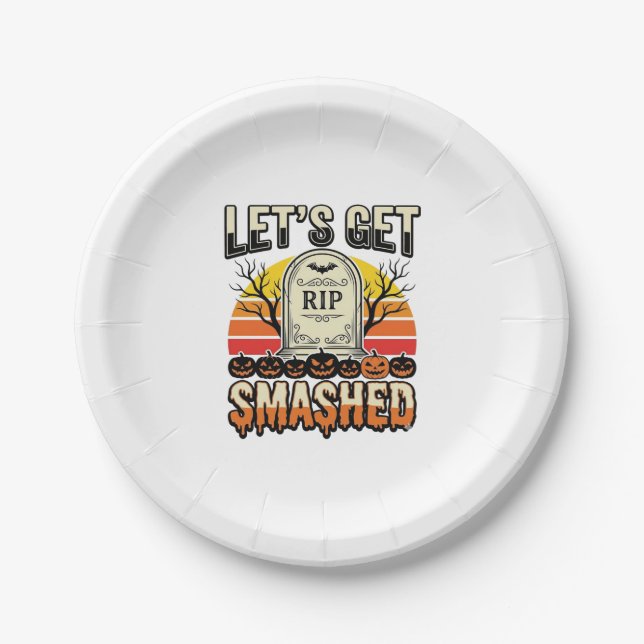 Funny Halloween Let’s Get Smashed Graveyard Design Paper Plate (Front)