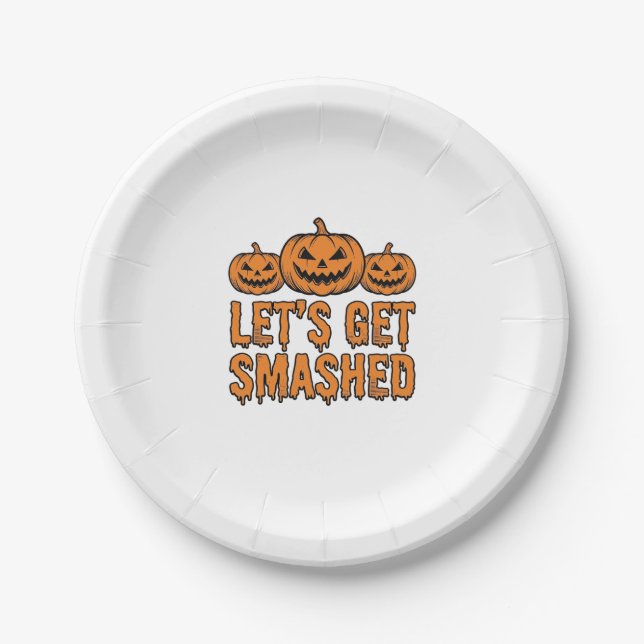 Funny Halloween Let’s Get Smashed Pumpkin Paper Plate (Front)