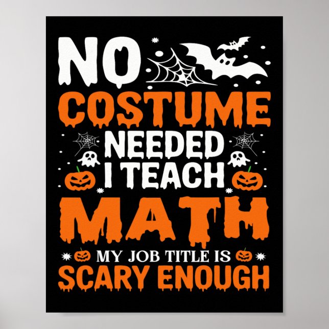 Funny Halloween Math Teacher Mathematics Educator  Poster (Front)