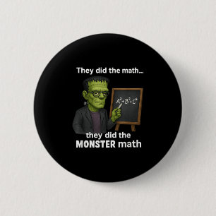 Funny Halloween Monster Math Pun, Teacher Humour 2 Inch Round Button