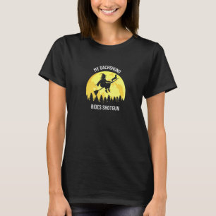 Funny Halloween My Dachshund Rides Shotgun Witch D T-Shirt