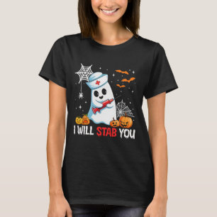 Funny Halloween Nurse I Will Stab You Ghost Men Wo T-Shirt