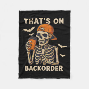 Funny Halloween Pharmacy Tech Skeleton That's Back Fleece Blanket