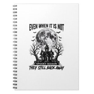 Funny Halloween Shirt Spooky Season Run Away Desig Notebook