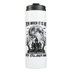 Funny Halloween Shirt Spooky Season Run Away Desig Thermal Tumbler