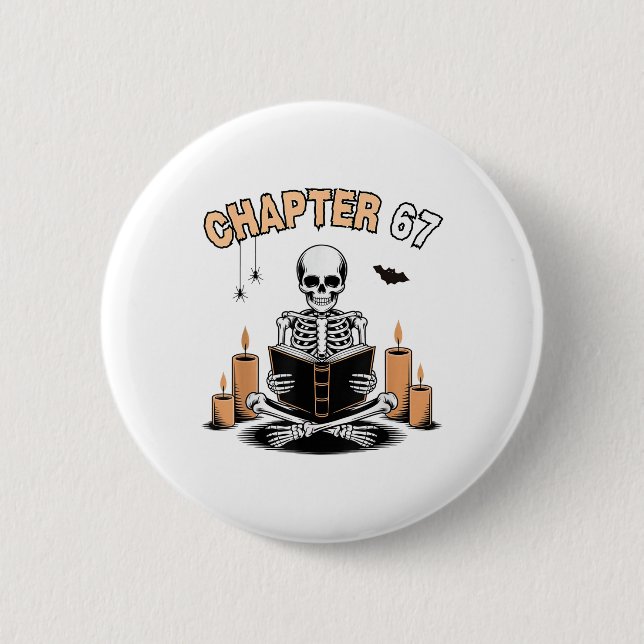 Funny Halloween Skeleton Reading Book 67 Memes _2  2 Inch Round Button (Front)