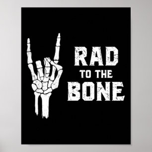 Funny Halloween Skeleton Rock Hand Rad To The Bone Poster