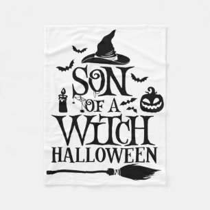 Funny Halloween Son Of A Witch By Fleece Blanket