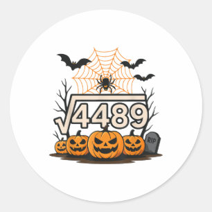 Funny Halloween Square Root 4489 67 Meme Math Teac Classic Round Sticker