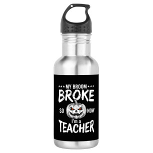 Funny Halloween Teacher Broom Broke Design 532 Ml Water Bottle