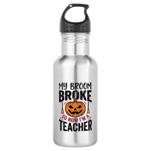 Funny Halloween Teacher Broom Broke Vector Design_ 532 Ml Water Bottle