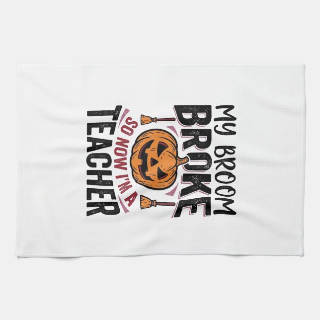 Funny Halloween Teacher Broom Broke Vector Design_ Kitchen Towel (Horizontal)