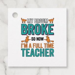 Funny Halloween Teacher Broom Broke Vintage Shirt  Favour Tags