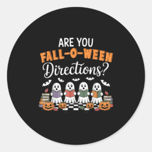 Funny Halloween Teacher Joke Are You Fall O Ween D Classic Round Sticker