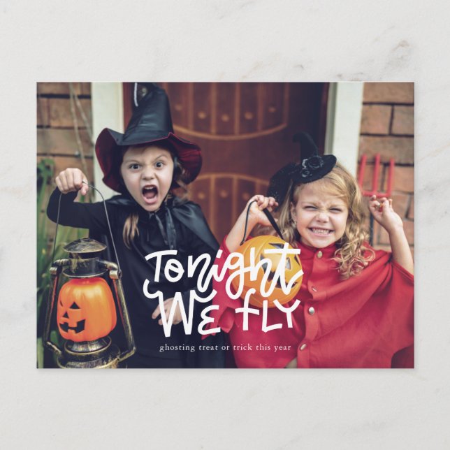 Funny Halloween Tonight We Fly Trick or Treat Postcard (Front)
