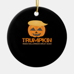 Funny Halloween Trumpkin - Make Halloween Great Ag Ceramic Ornament