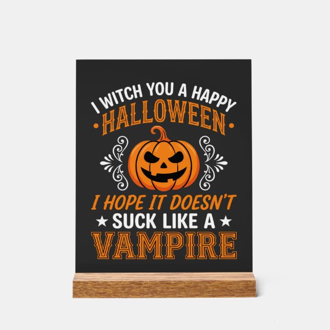 Funny Halloween Vampire Pumpkin Acrylic Sign (Front)