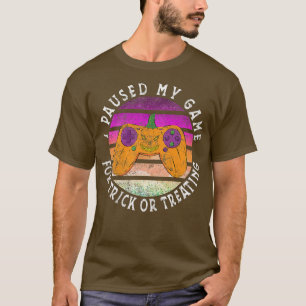 Funny Halloween Video Gamer Quote - Trick Or Treat T-Shirt