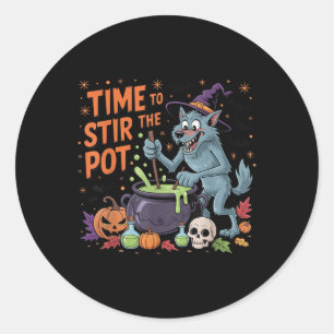 Funny Halloween Werewolf Time To Stir The Pot Classic Round Sticker