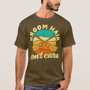 Funny Halloween Witch Broomstick Fan Broom Hair Do T-Shirt