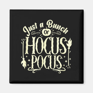 Funny Halloween Witch Just A Bunch Of Quote Gift Magnet