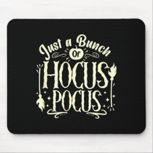 Funny Halloween Witch Just A Bunch Of Quote Gift  Mouse Pad
