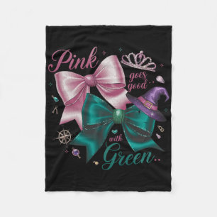 Funny Halloween Witch Pink Goes Good With Green Wo Fleece Blanket