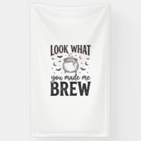 Funny Halloween Witch Quote Look What You Made Me 