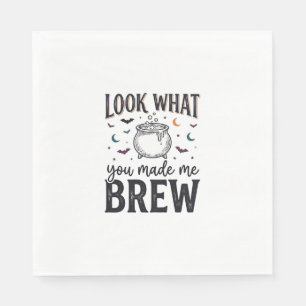 Funny Halloween Witch Quote Look What You Made Me  Napkin