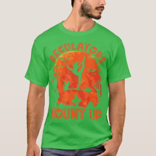 Funny Halloween Witch Regulatorese Mount Up (65) T-Shirt