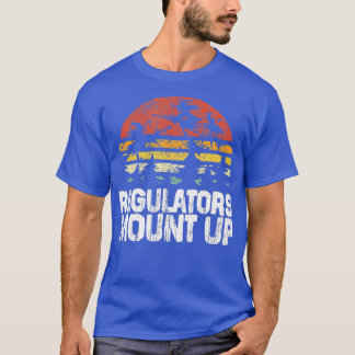 Funny Halloween Witch, Regulatorese Mount Up  (67) T-Shirt