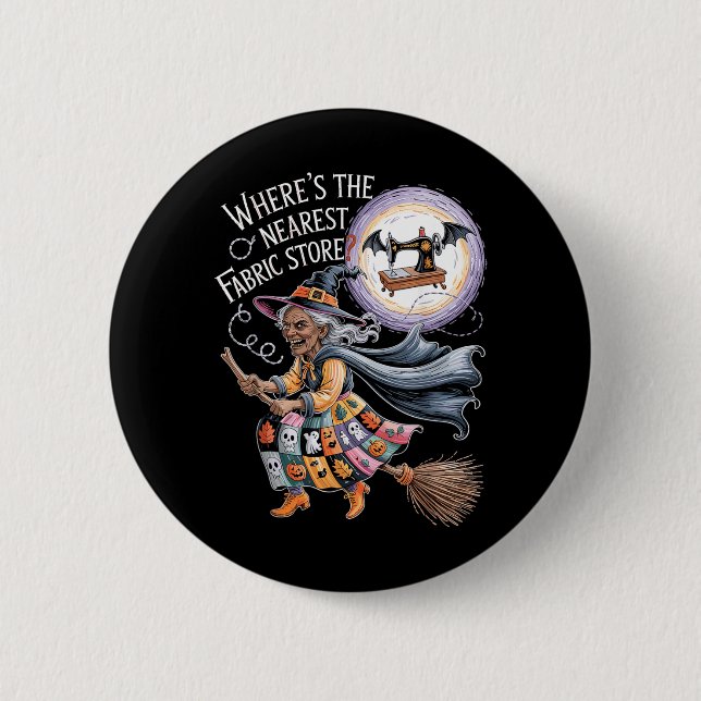 Funny Halloween Witch Sewing and Fabric Lover 2 Inch Round Button (Front)