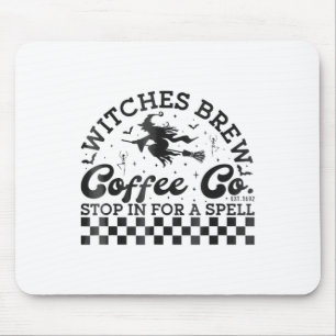 Funny Halloween Witches Brew Coffee Co Stop For A Mouse Pad