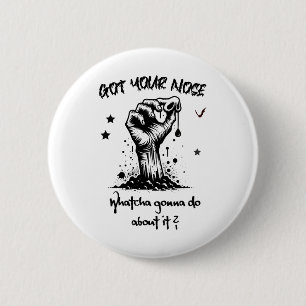 Funny Halloween Zombie Got Your Nose  2 Inch Round Button