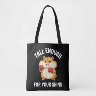 Funny Hamster Boxing Tall Enough for Your Shins Tote Bag