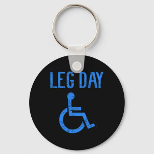 Funny Handicap Leg Day Gym Workout Bodybuilding Wh Keychain