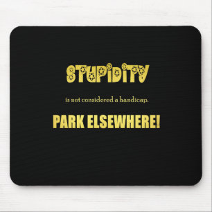 Funny Handicap Parking Joke Mouse Pad