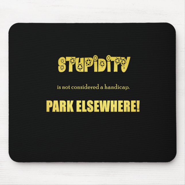 Funny Handicap Parking Joke Mouse Pad (Front)