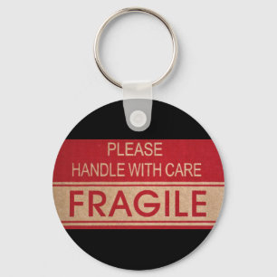 Funny handle with care, fragile sign keychain