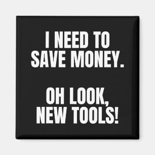 Funny Handyman Dad Humor Oh Look, New Tools  Magnet