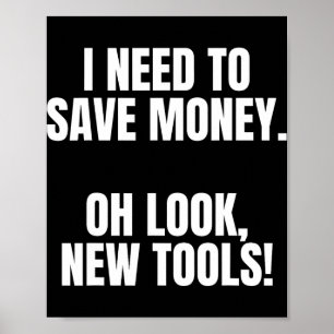 Funny Handyman Dad Humor Oh Look, New Tools  Poster
