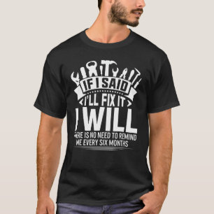 Funny Handyman For Men Dad Carpenter Plumber Elect T-Shirt