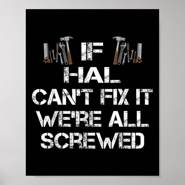Funny Handyman Quote Personalized Hal Gift  Poster (Front)